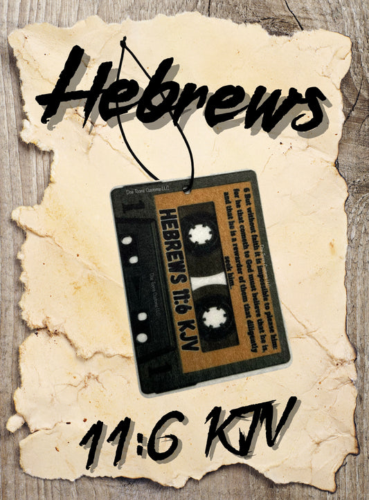 Hebrews 11:6 KJV Cassette Air Freshener