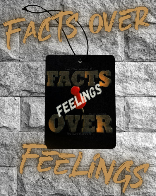 Facts Over Feelings Air Freshener